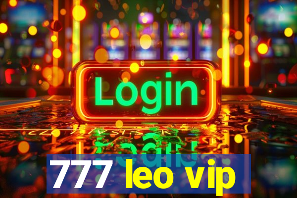 777 leo vip